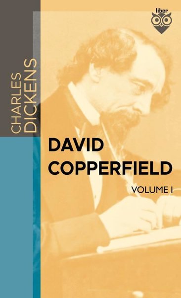 David Copperfield Volume 1 Charles Dickens