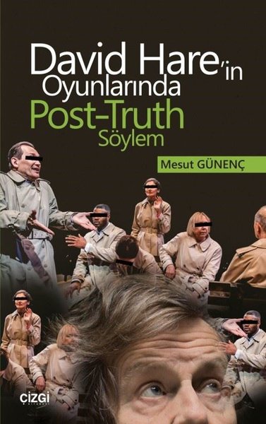 David Hare'in Oyunlarında Post-Truth Söylem Mesut Günenç