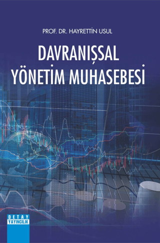 Davranışsal Yönetim Muhasebesi Hayrettin Usul