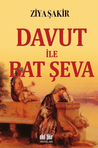 Davut ile Bat Şeva Ziya Şakir