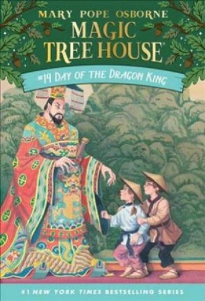 Day of the Dragon King (Magic Tree House S.) Mary Pope Osborne