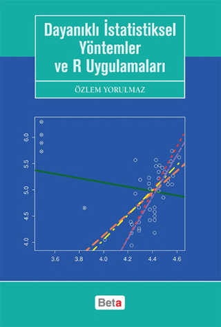 Dayanıklı İstatistiksel Yöntemler ve R Uygulamaları Özlem Yorulmaz