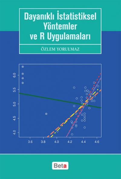 Dayanıklı İstatistiksel Yöntemler ve R Uygulamaları Özlem Yorulmaz