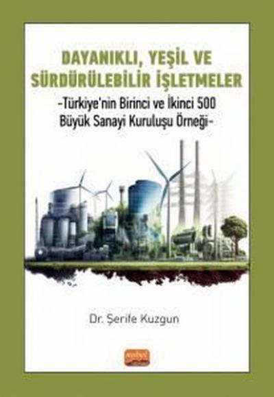 Dayanıklı Yeşil ve Sürdürülebilir İşletmeler - Türkiye'nin Birinci ve 