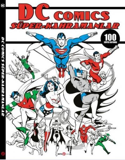 DC Comics - Süper Kahramanlar 100 Süper Boyama Kolektif