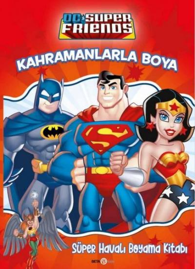 DC Süper Friends - Kahramanlarla Boya-Süper Havalı Boyama Kitabı Kolek