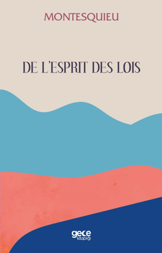 De L'esprit Des Lois Montesquieu