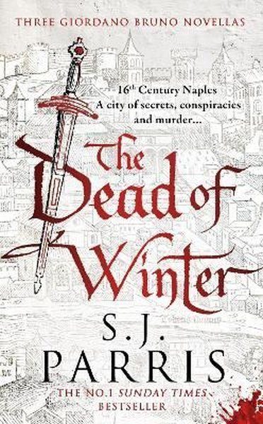 Dead of Winter S. J. Parris