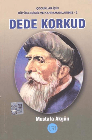 Dede Korkud Mustafa Akgün