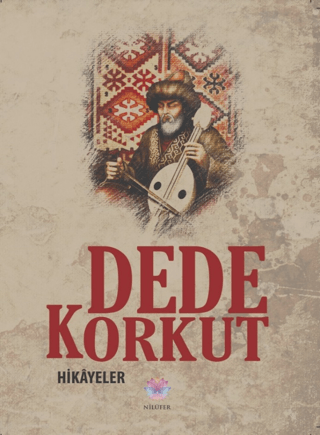 Dede Korkut Hikayeler Dede Korkut