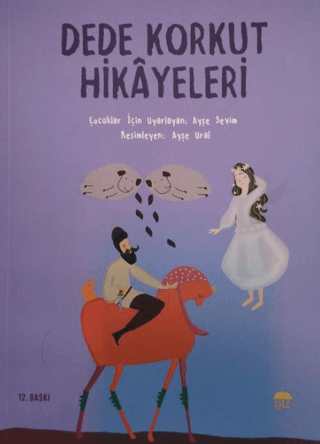 Dede Korkut Hikayeleri Ayşe Sevim