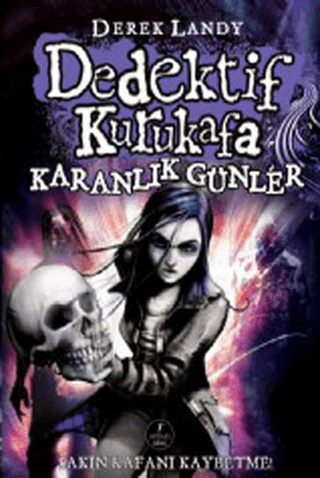 Dedektif Kurukafa - Karanlık Günler (Ciltli) %28 indirimli Derek Landy