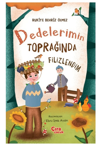 Dedelerimin Toprağında Filizlendim Rukiye Behriz Ölmez