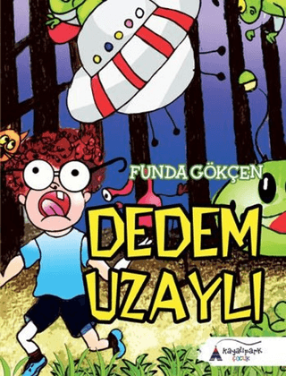 Dedem Uzaylı Funda Gökçen