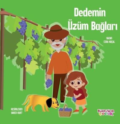 Dedemin Üzüm Bağları Esra Koçal