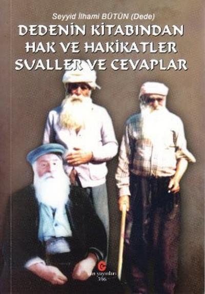 Dedenin Kitabından Hak ve Hakikatler Sualler ve Cevaplar %33 indirimli