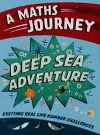 Deep Sea Adventure: A Maths Journey Kolektif