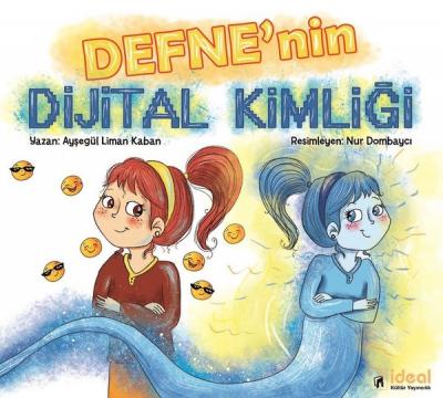 Defne'nin Dijital Kimliği Ayşegül Liman Kaban