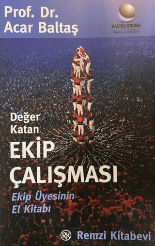 Değer Katan Ekip Çalışması %29 indirimli Acar Baltaş