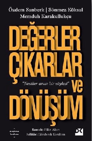 Değerler Çıkarlar ve Dönüşüm Özdem Sanberk