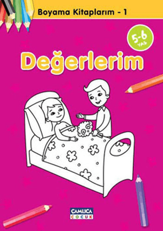 Değerlerim - Boyama Kitaplarım 1 Abdullah Özbek