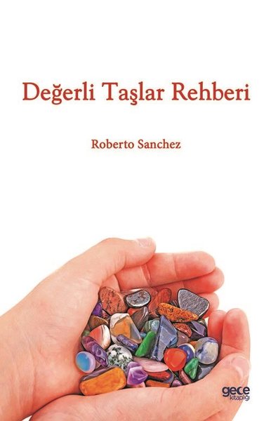 Değerli Taşlar Rehberi Roberto Sanchez