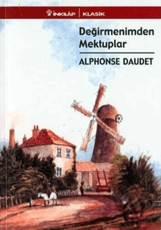 Değirmenimden Mektuplar Alphonse Daudet