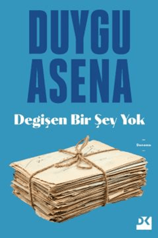 Değişen Birşey Yok %26 indirimli Duygu Asena