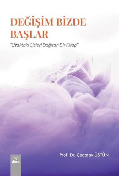 Değişim Bizde Başlar Çağatay Üstün