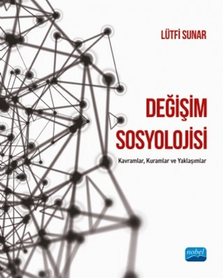 Değişim Sosyolojisi Lütfi Sunar