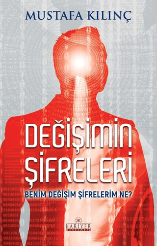 Değişimin Şifreleri Mustafa Kılınç