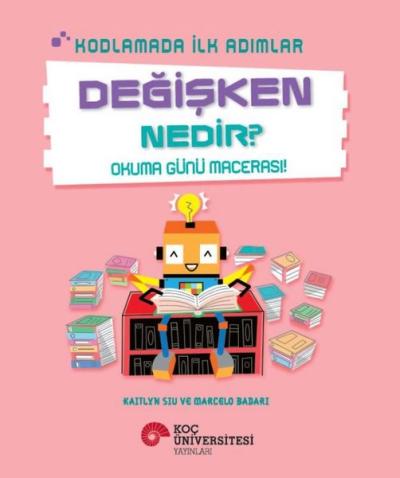 Değişken Nedir? - Okuma Günü Macerası! - Kodlamada İlk Adımlar Kaitlyn