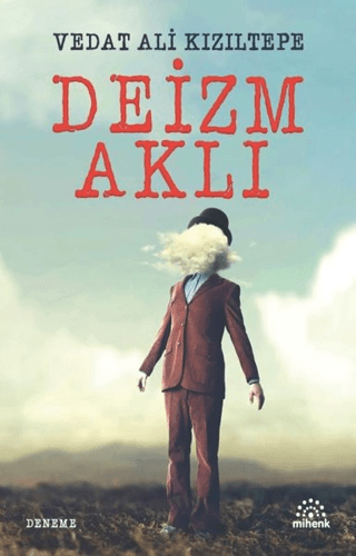 Deizm Aklı Vedat Ali Kızıltepe