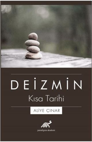 Deizmin Kısa Tarihi Aliye Çınar