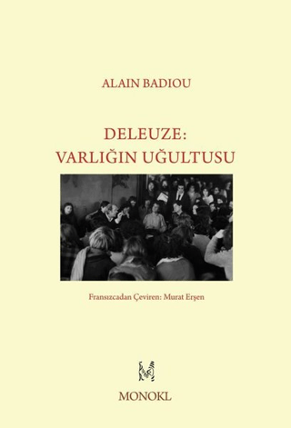 Deleuze - Varlığın Uğultusu Alain Badiou