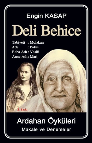 Deli Behice - Ardahan Öyküleri Engin Kasap