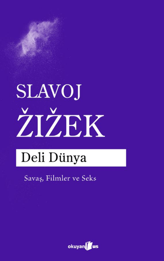 Deli Dünya-Savaş Filmler ve Seks Slavoj Zizek