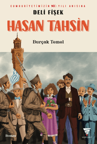 Deli Fişek Hasan Tahsin Burçak Temel