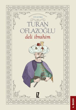 Deli İbrahim T Oflazoğlu