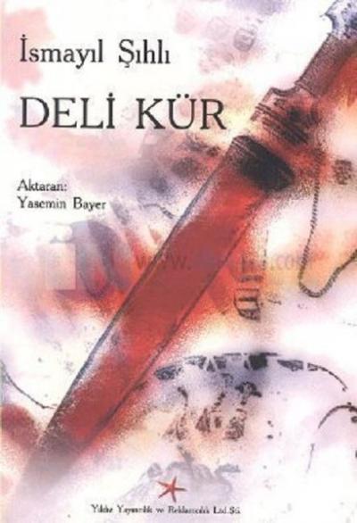 Deli Kür İsmayıl Şıhlı