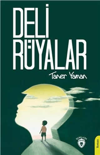 Deli Rüyalar Taner Yaman