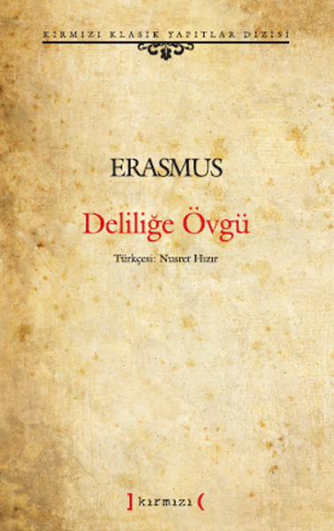 Deliliğe Övgü Erasmus