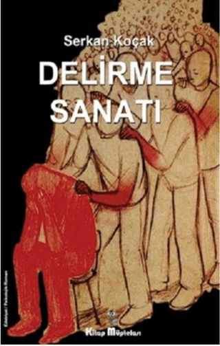 Delirme Sanatı Serkan Koçak