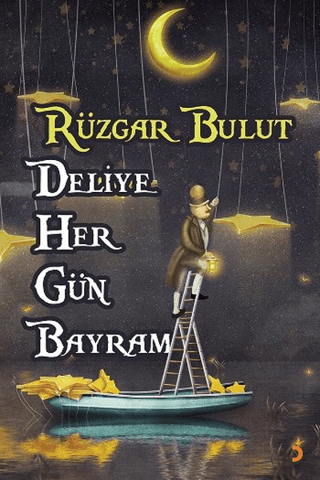 Deliye Her Gün Bayram Rüzgar Bulut