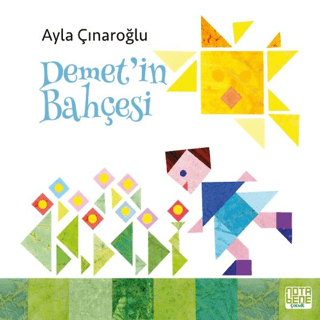 Demet'in Bahçesi Ayla Çınaroğlu