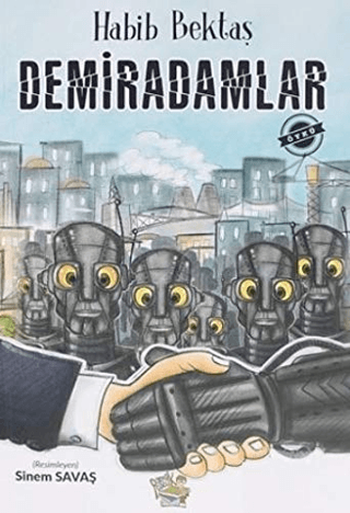 Demiradamlar Habib Bektaş