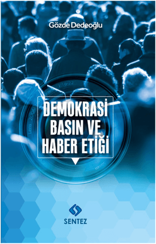 Demokrasi,Basın ve Haber Etiği %23 indirimli Gözde Dedeoğlu