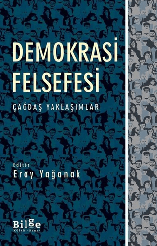 Demokrasi Felsefesi - Çağdaş Yaklaşımlar Kolektif