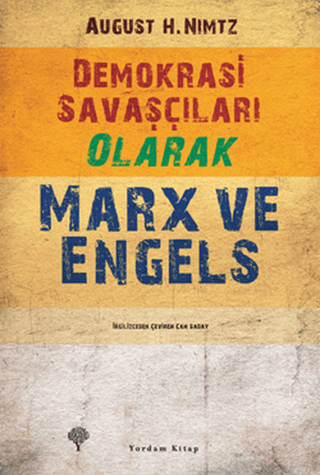 Demokrasi Savaşçıları Olarak Marx ve Engels %29 indirimli August H. Ni