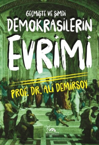 Demokrasilerin Evrimi Ali Demirsoy